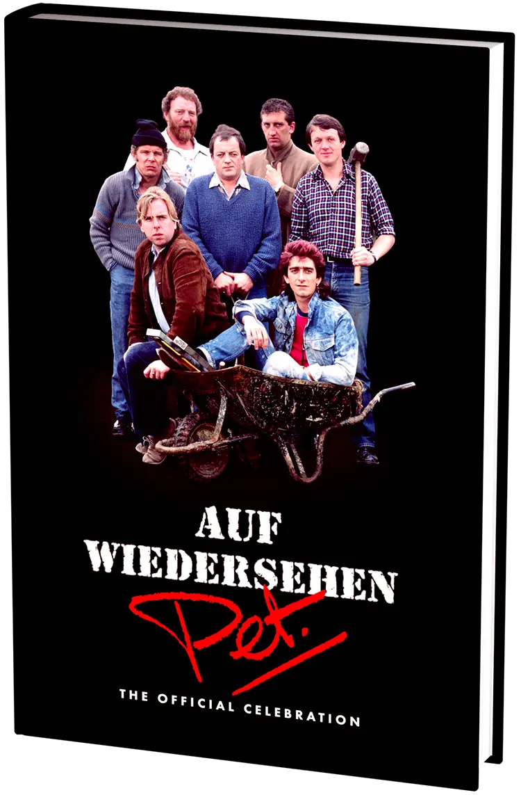 Auf Wiedersehen Pet: A Celebration – Classic Edition